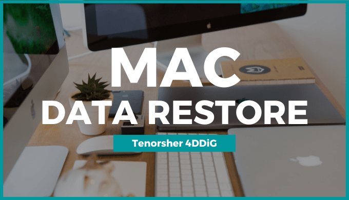 【最新ガイド】Macパソコンのゴミ箱から削除したファイルを復元できるソフト【Tenorshare 4DDiG】